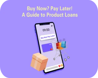 To Get a Product Loan 