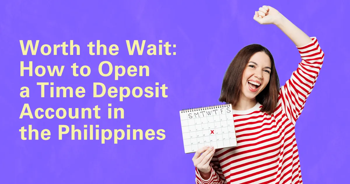 How to Open a Time Deposit Account in the Philippines